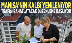Manisa'nın kalbi yenileniyor... Trafiği rahatlatacak düzenleme başlıyor