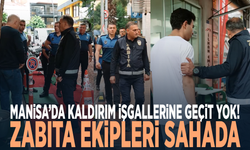 Manisa’da kaldırım işgallerine geçit yok! Zabıta ekipleri sahada