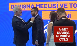 Ahmet Karadağ, AK Parti'ye katıldı