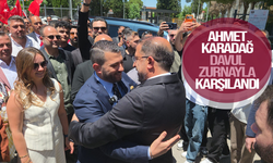 Ahmet Karadağ davul zurna ile karşılandı