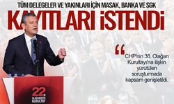 Tüm delegeler ve yakınları için MASAK, banka ve SGK kayıtları istendi