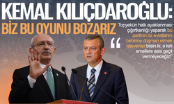 Kemal Kılıçdaroğlu: Biz bu oyunu bozarız