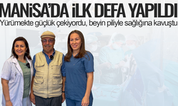 Manisa'da tarihi ameliyat: Beyin piliyle gelen ikinci hayat