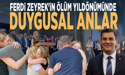 Ferdi Zeyrek'in ölüm yıldönümünde duygusal anlar