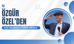 Özgür Özel’den Aziz Yıldırım’a tebrik mesajı
