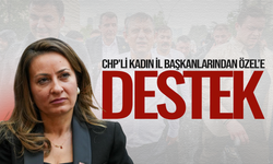 CHP'li kadın il başkanlarından ortak bildiri: Özgür Özel'in yanındayız