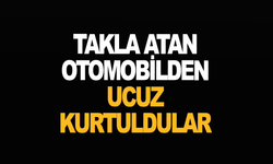 Takla atan otomobilden ucuz kurtuldular