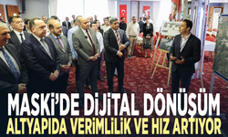 MASKİ’de dijital dönüşüm... Altyapıda verimlilik ve hız artıyor