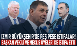 İzmir Büyükşehir'de peş peşe istifalar! Başkan Vekili ve Meclis Üyeleri de istifa etti