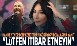 Hande Yener'den 'kemoterapi görüyor' iddialarına yanıt: "Lütfen itibar etmeyin"