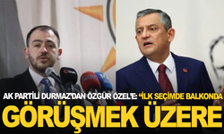 AK Partili Durmaz’dan Özgür Özel’e: “İlk seçimde balkonda görüşmek üzere”