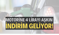 Motorine 4 lirayı aşkın indirim geliyor
