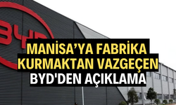 Manisa’ya Fabrika Kurma Planlarını Durduran BYD'den Açıklama