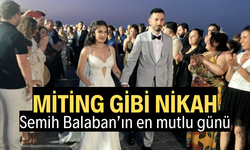 Miting Gibi Nikâh... Siyaset, İş Dünyası ve Vatandaşlar Bu Düğünde Buluştu