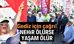 Gediz İçin çağrı: “Nehir Ölürse Yaşam Ölür”