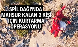 Spil Dağı'nda mahsur kalan 2 kişi 20 dakikada kurtarıldı