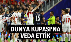 Dünya Kupası’na veda ettik