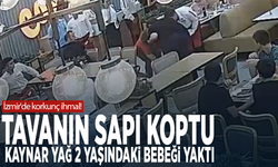 İzmir'de korkunç ihmal! Tavanın sapı koptu, kaynar yağ 2 yaşındaki bebeği yaktı