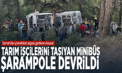 İzmir'de yürekleri ağza getiren kaza! Tarım işçilerini taşıyan minibüs şarampole devrildi