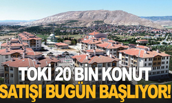 TOKİ 20 bin konut satışı bugün başlıyor! Merak edilen fiyat listesi belli oldu