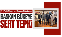 AK Parti Gördes İlçe Başkanı Dündar'dan Başkan Büke'ye sert tepki