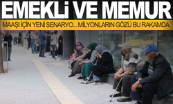 Emekli ve memur maaşı için yeni senaryo