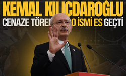 Kemal Kılıçdaroğlu, cenaze töreninde o ismi es geçti