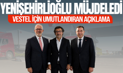 Bahadır Yenişehirlioğlu: Vestel'le ilgili güzel haber çok yakın
