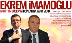 İmamoğlu'ndan Muhittin Böcek'in iddialarına yanıt
