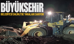 Manisa Büyükşehir Belediyesi Salihli'de yaraları sarıyor