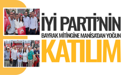 İYİ Parti'nin Bayrak Mitingine Manisa'dan yoğun katılım