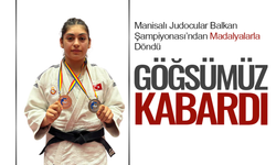 Manisalı Judocular Balkan Şampiyonası’ndan Madalyalarla Döndü