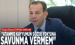 Tanju Özcan CHP'den istifa etti: "Atanmış kayyumun sözde YDK'sına savunma vermem"