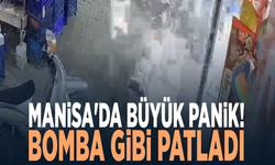 Manisa'da büyük panik! Bomba gibi patladı