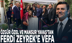 Özgür Özel ve Mansur Yavaş’tan Ferdi Zeyrek’e Vefa