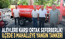 Alevlere karşı ortak seferberlik! İlçede3 mahalleye yangın tankeri