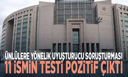 Ünlülere yönelik uyuşturucu soruşturması: 11 ismin testi pozitif çıktı