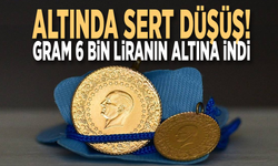 Altında sert düşüş! Gram 6 bin liranın altına indi