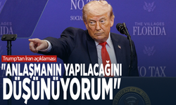 Trump'tan İran açıklaması: "Anlaşmanın yapılacağını düşünüyorum"