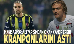 Manisaspor altyapısından çıkan Caner Erkin kramponlarını astı