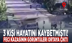 3 kişi hayatını kaybetmişti! Feci kazasının görüntüleri ortaya çıktı