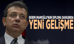 Ekrem İmamoğlu'nun diploma davasında yeni gelişme