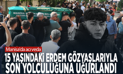 Manisa'da acı veda... 15 yaşındaki Erdem gözyaşlarıyla son yolculuğuna uğurlandı