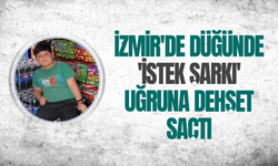 İzmir'de düğünde 'istek şarkı' uğruna dehşet saçtı: Ölü ve yaralılar var!