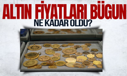 Altın fiyatları bugün ne kadar oldu?