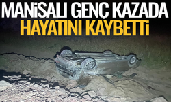 Manisalı gençten acı haber geldi: Kazada hayatını haybetti