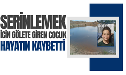 Serinlemek için gölete giren çocuk hayatını kaybetti