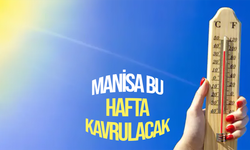 Meteoroloji uyardı: Manisa'da sıcak hava etkisini artıracak
