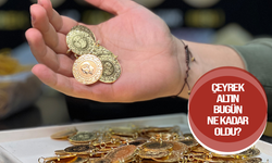 Çeyrek altın ne kadar oldu?