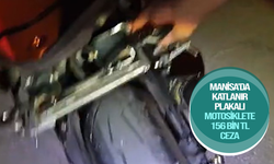 Manisa'da katlanır plakalı motosiklete 156 bin TL ceza